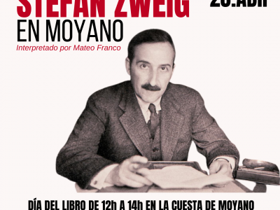 Stefan Zweig en Moyano, el Día del libro
