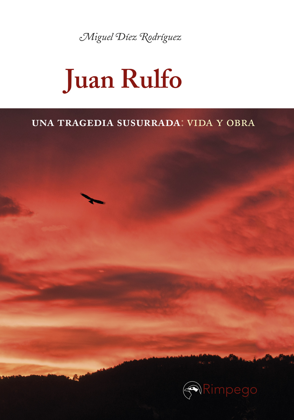 Juan Rulfo, de Miguel Díez Rodríguez