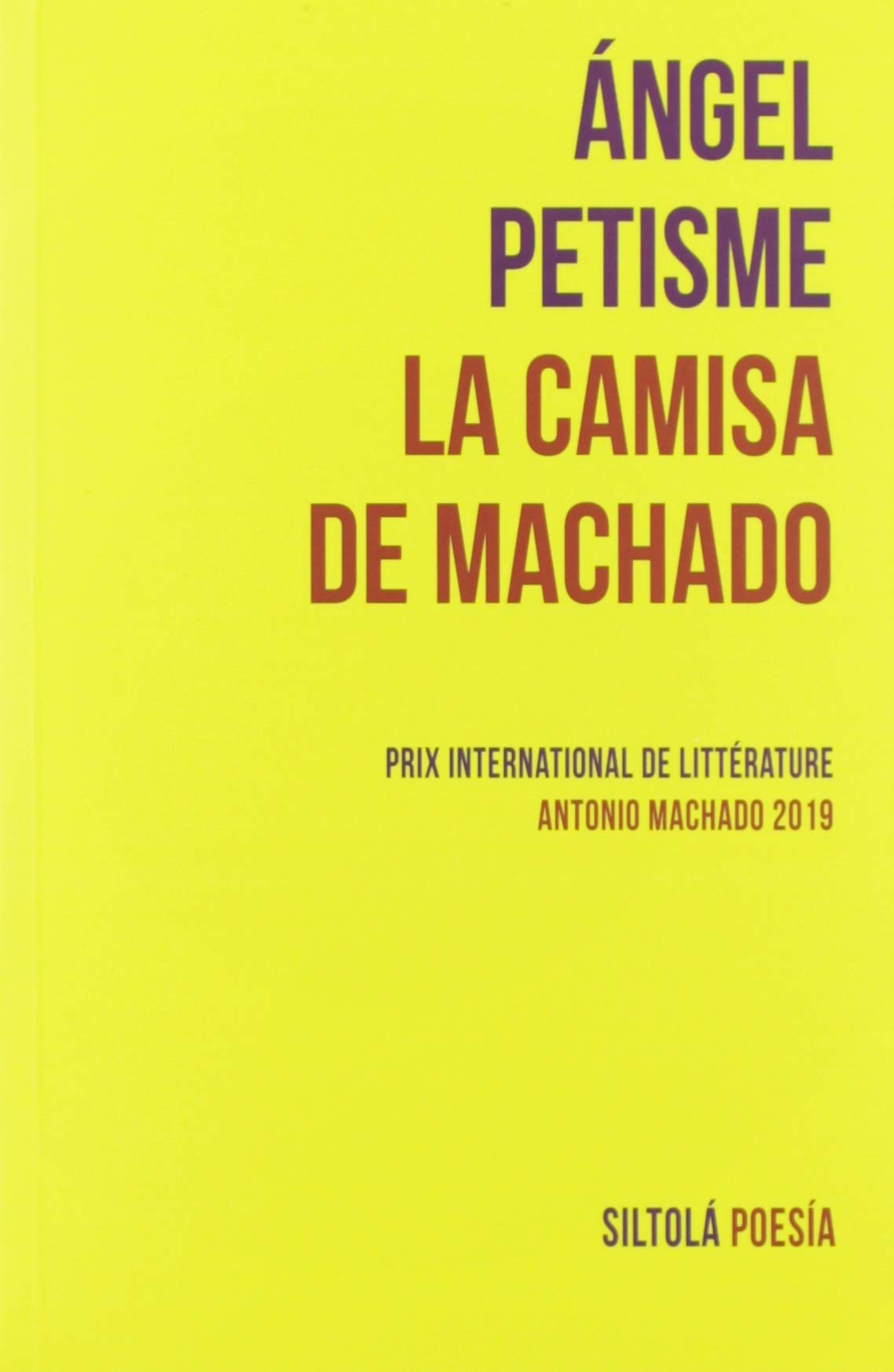 La camisa de Machado, de Ángel Petisme
