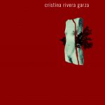 Zenda recomienda: La cresta de Ilión, de Cristina Rivera Garza