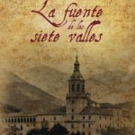 Zenda recomienda: La fuente de los siete valles, de Félix G. Modroño
