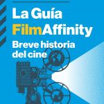 La Guía FilmAffinity, un nuevo modelo de la crítica