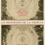 Zenda recomienda: La invención de la ciencia, de David Wootton