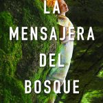Making of de «La Mensajera del Bosque»