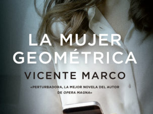 La mujer geométrica, de Vicente Marco