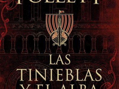 “Las tinieblas y el alba”, la precuela de “Los pilares de la Tierra”