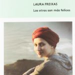 Zenda recomienda: Los otros son más felices, de Laura Freixas