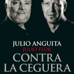 Julio Anguita: ‘Contra la ceguera’