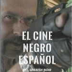 El Spanish noir, por Javier Memba