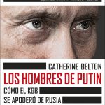 Los hombres de Putin, de Catherine Belton