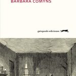 Zenda recomienda: Los que cambiaron y los que murieron, de Barbara Comyns