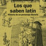 Los que saben latín, de Francisco García Jurado y Javier Espino Martín
