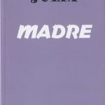 Poemas de «Madre», de Manuel Juliá