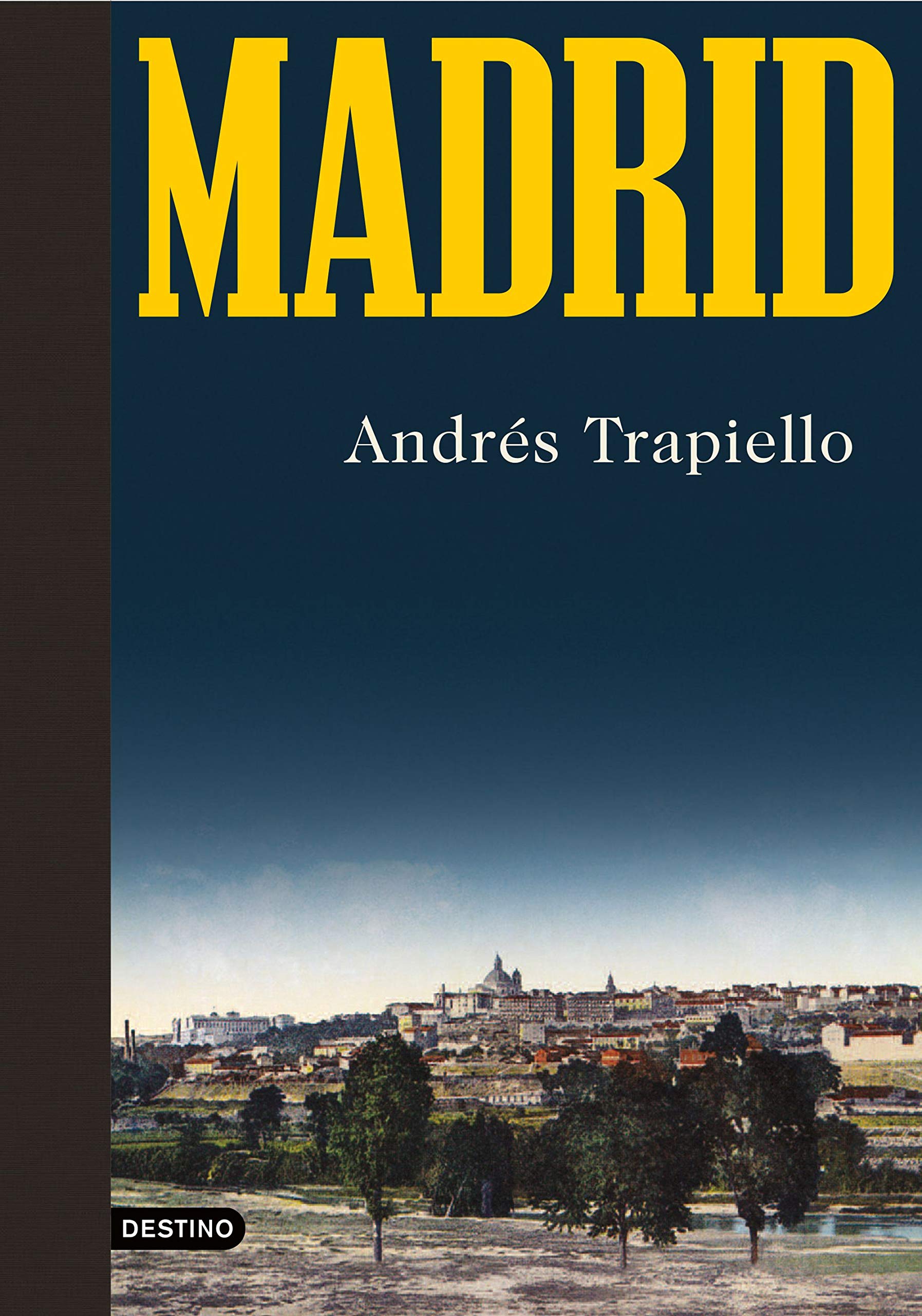 Madrid de Andrés Trapiello
