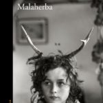 Zenda recomienda: Malaherba, de Manuel Jabois