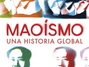 Maoísmo. Una historia global, de Julia Lovell