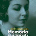 El paraíso perdido de María Teresa León