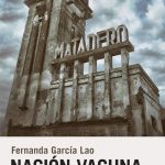 Zenda recomienda: Nación Vacuna, de Fernanda García Lao