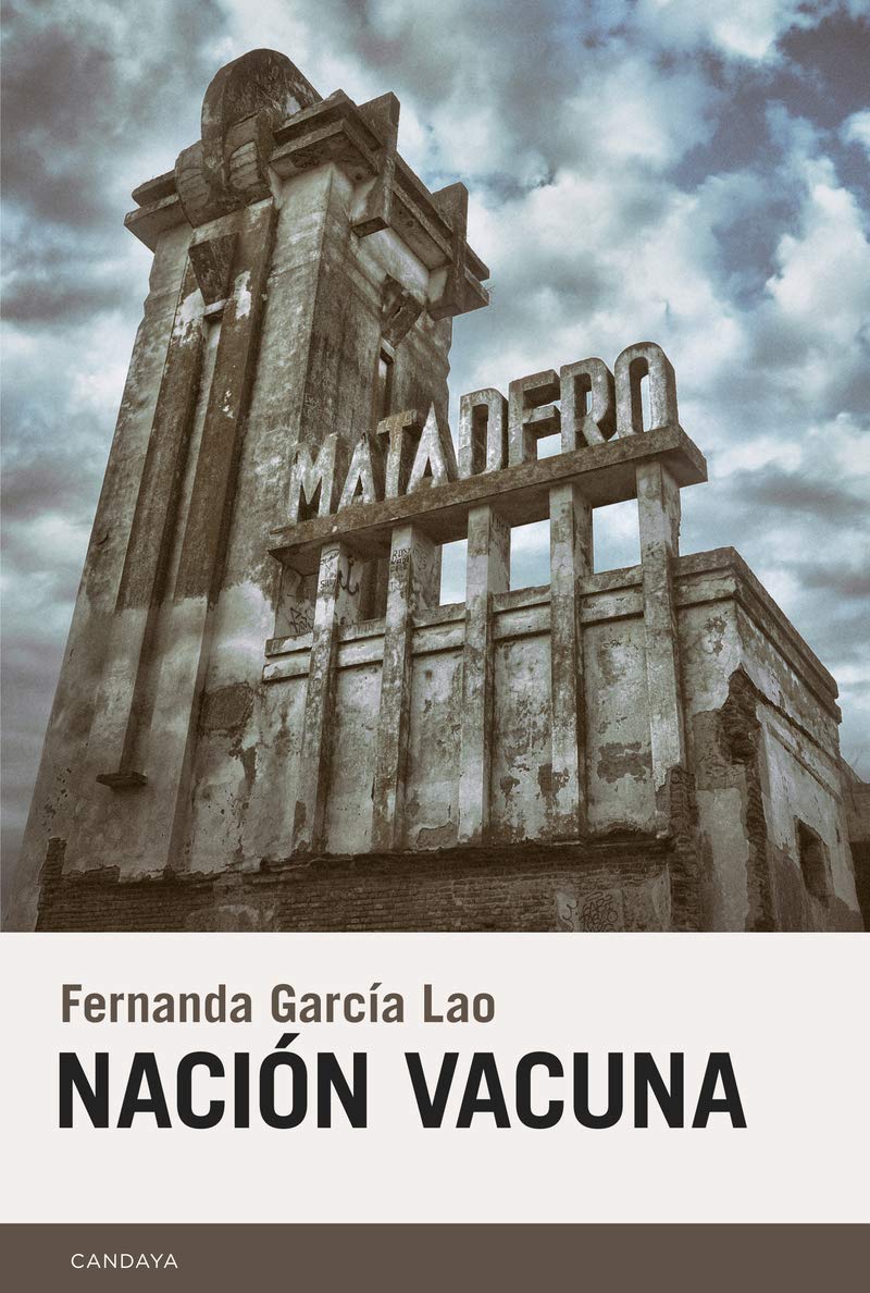 Zenda recomienda: Nación Vacuna, de Fernanda García Lao
