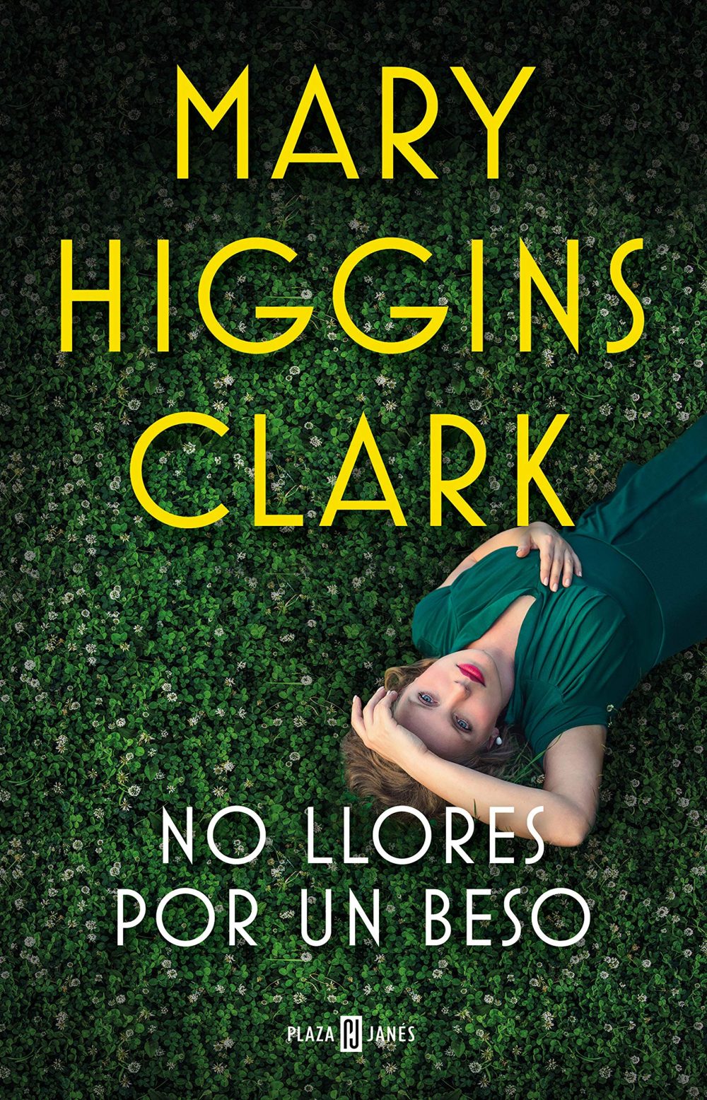 «No llores por un beso», la última novela de Mary Higgins Clark