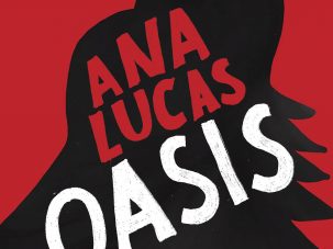 5 poemas de «Oasis», de Ana Lucas