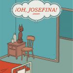 Zenda recomienda: ¡Oh, Josefina!, de Jason