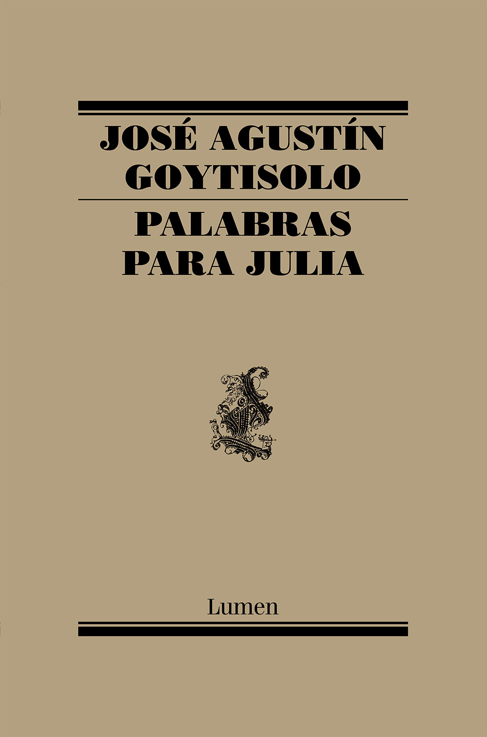 Zenda recomienda: Palabras para Julia, de José Agustín Goytisolo