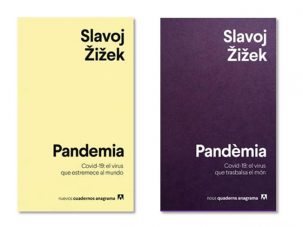 «Pandemia», de Slavoj Žižek, una reflexión sobre la COVID-19