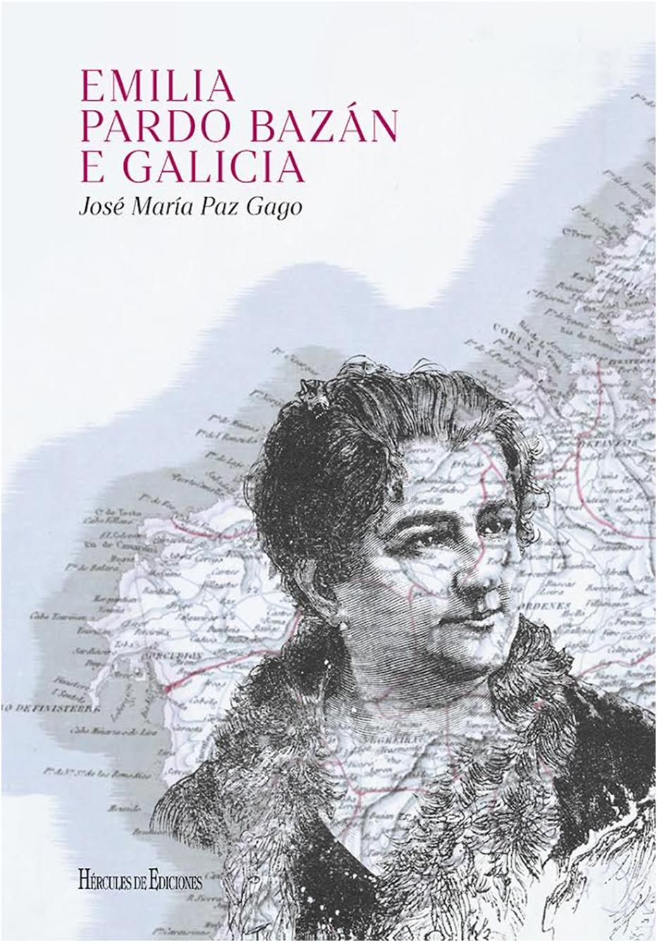 Emilia Pardo Bazán y Galicia