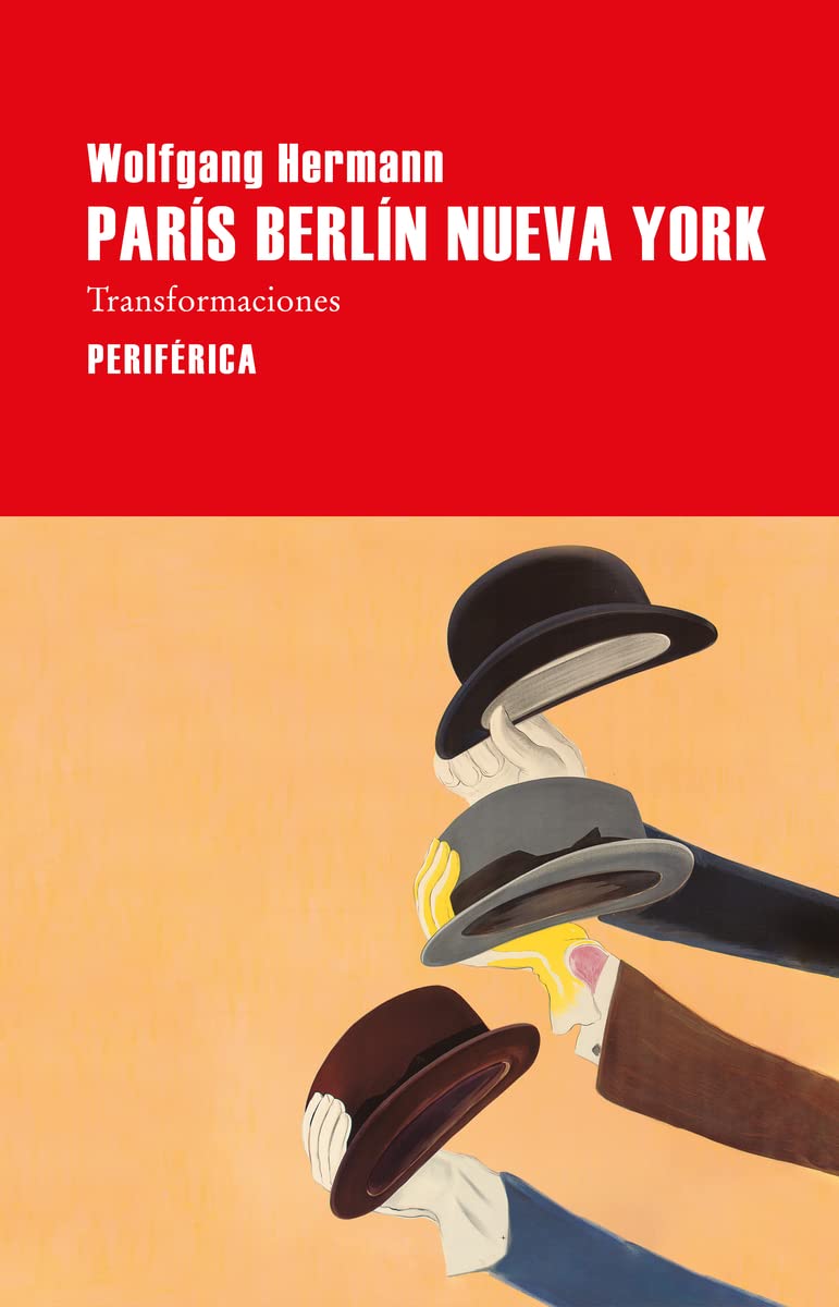 París Berlín Nueva York, de Wolfgang Hermann