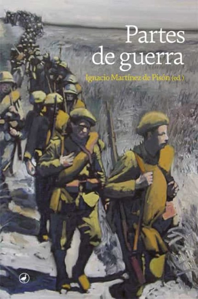 Partes de guerra, de Ignacio Martínez de Pisón (ed.)