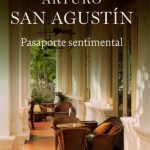 Pasaporte sentimental, de Arturo San Agustín