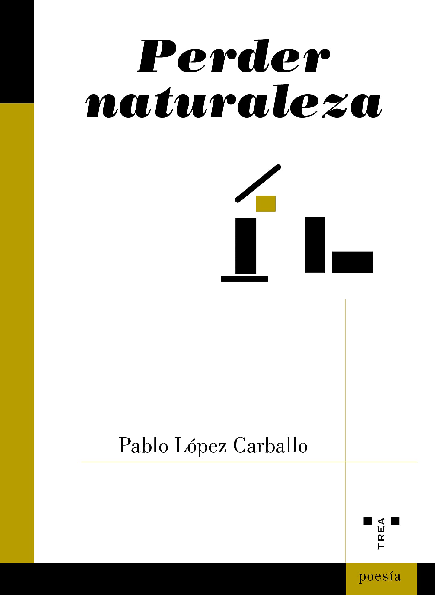 5 poemas de Perder naturaleza, de Pablo López Carballo