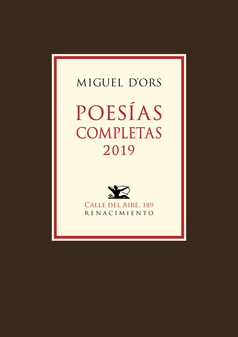 Zenda recomienda: Poesías completas 2019, de Miguel D’Ors