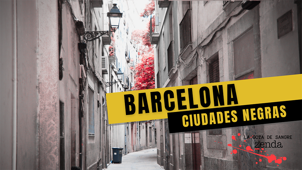 Ciudades negras: Barcelona