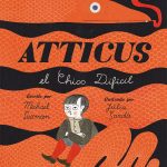 Atticus, el chico difícil