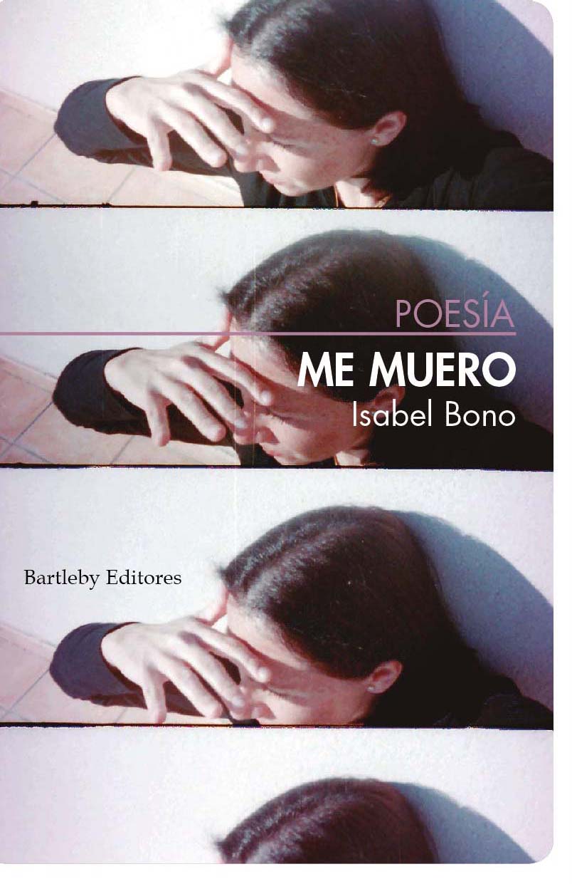 ‘Me muero’, cinco poemas de Isabel Bono