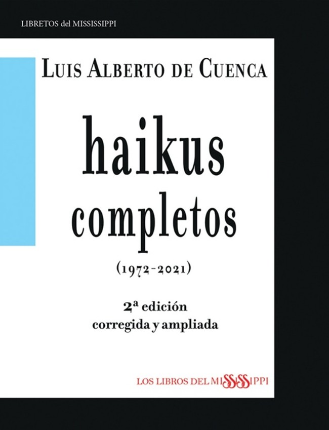 7 haikus de Luis Alberto de Cuenca