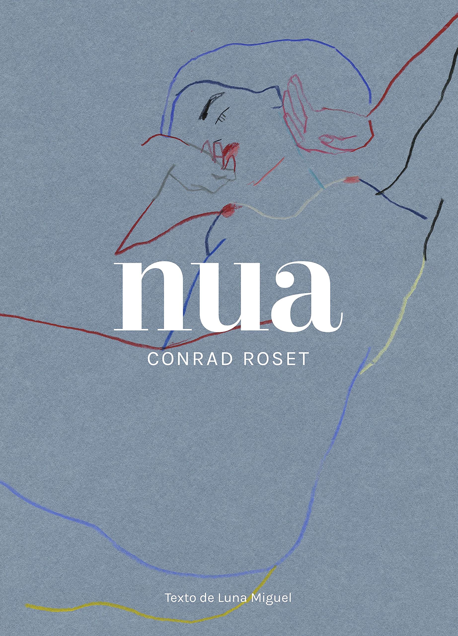 Nua, de Conrad Roset