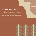 Hija de la tierra, de Agnes Smedley