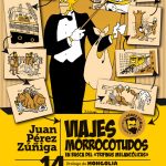 Viajes morrocotudos, de Juan Pérez Zúñiga
