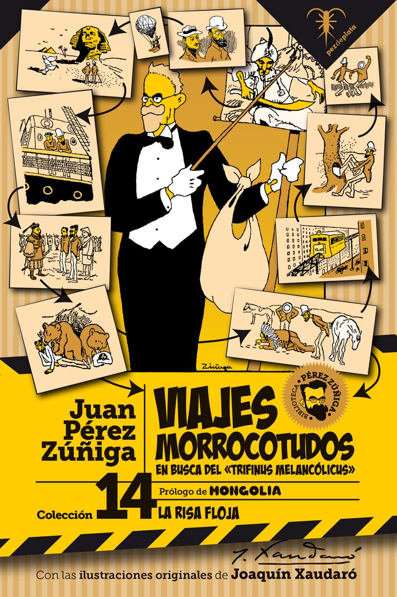 Viajes morrocotudos, de Juan Pérez Zúñiga