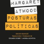 5 poemas de Posturas políticas, de Margaret Atwood
