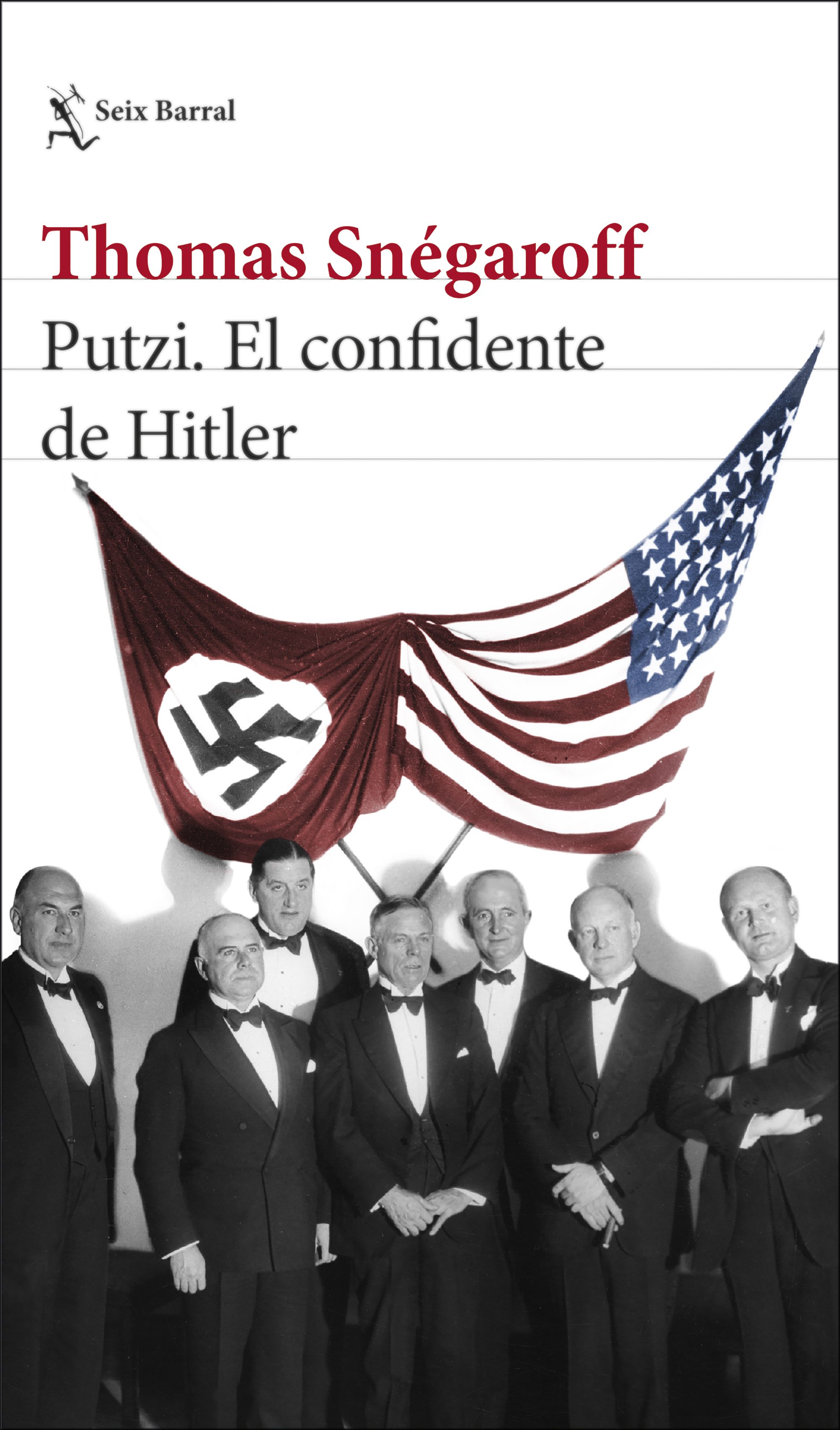 Putzi, el hombre que susurró al oído de Hitler