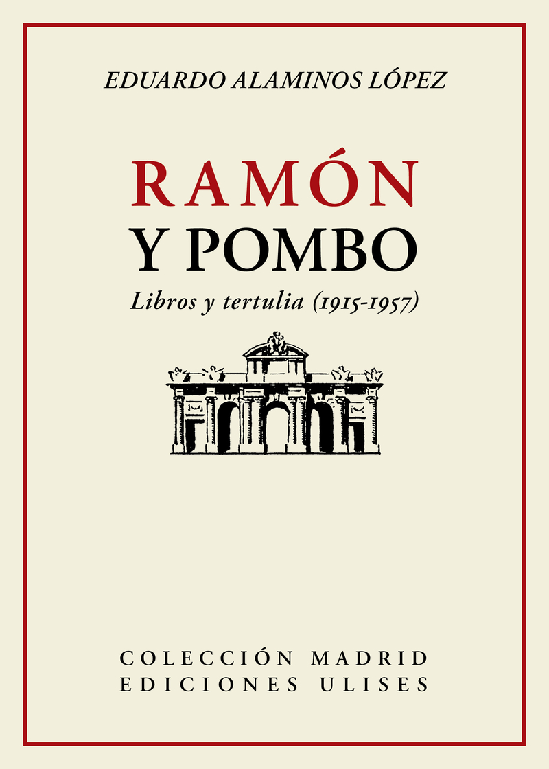 Ramón y la tertulia del café Pombo