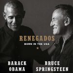 «Renegados», las conversaciones de Obama y Springsteen se publican en un libro