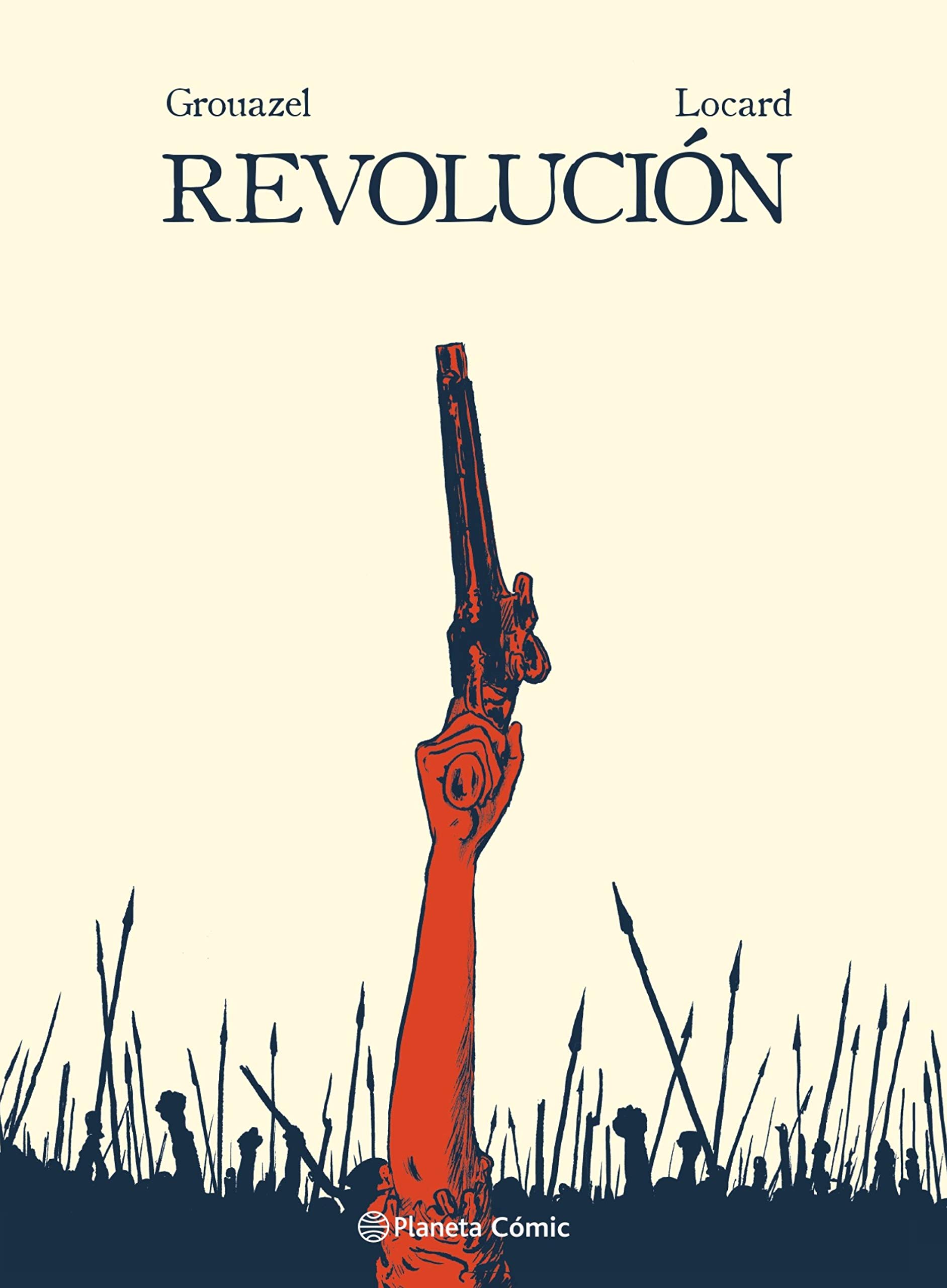 Zenda recomienda: Revolución, de Florent Grouazel y Younn Locard