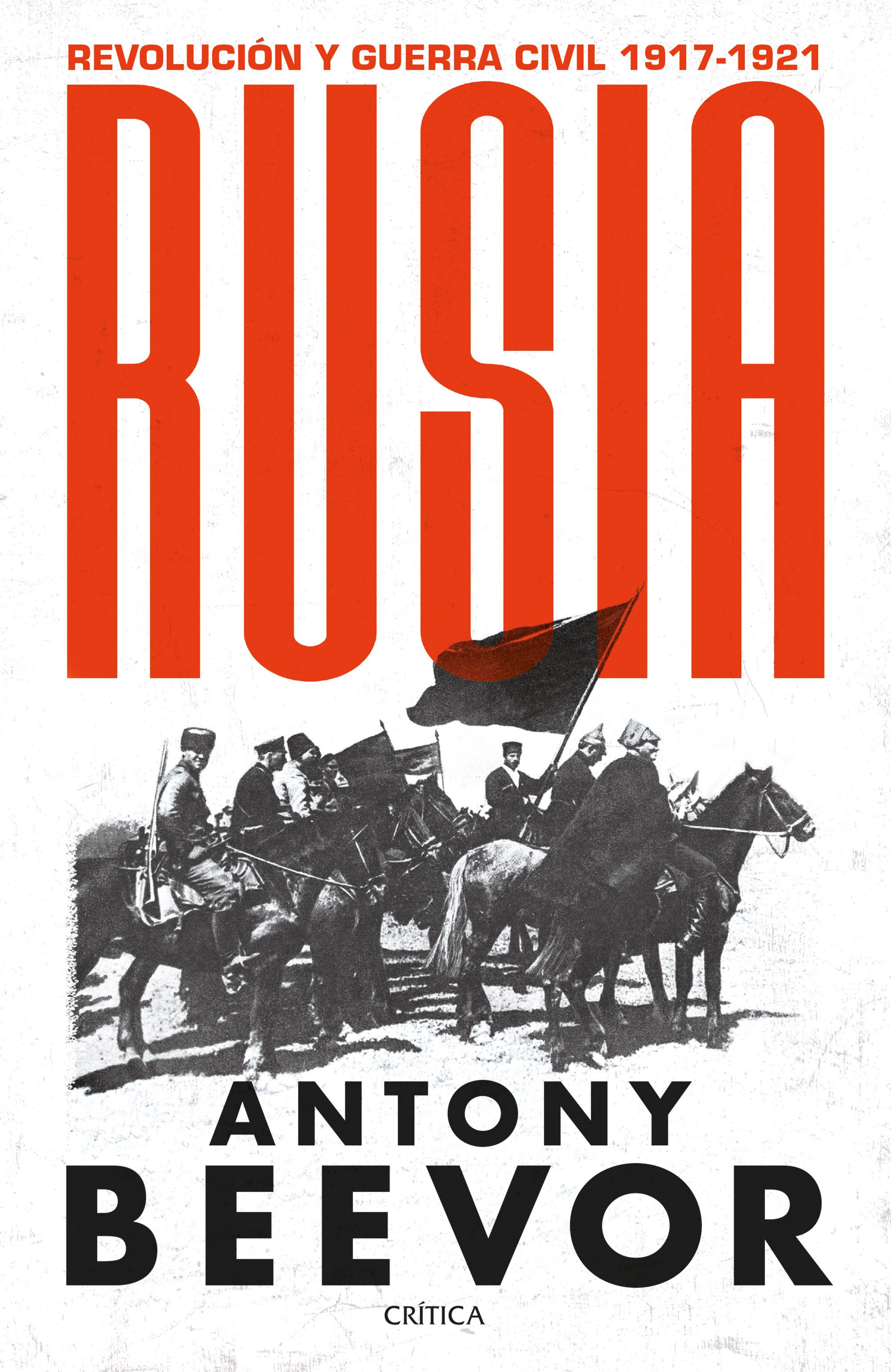 Zenda recomienda: Rusia, de Antony Beevor