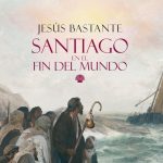El Santiago que pisó (o no) Hispania, y el trazado del primer camino del Apóstol