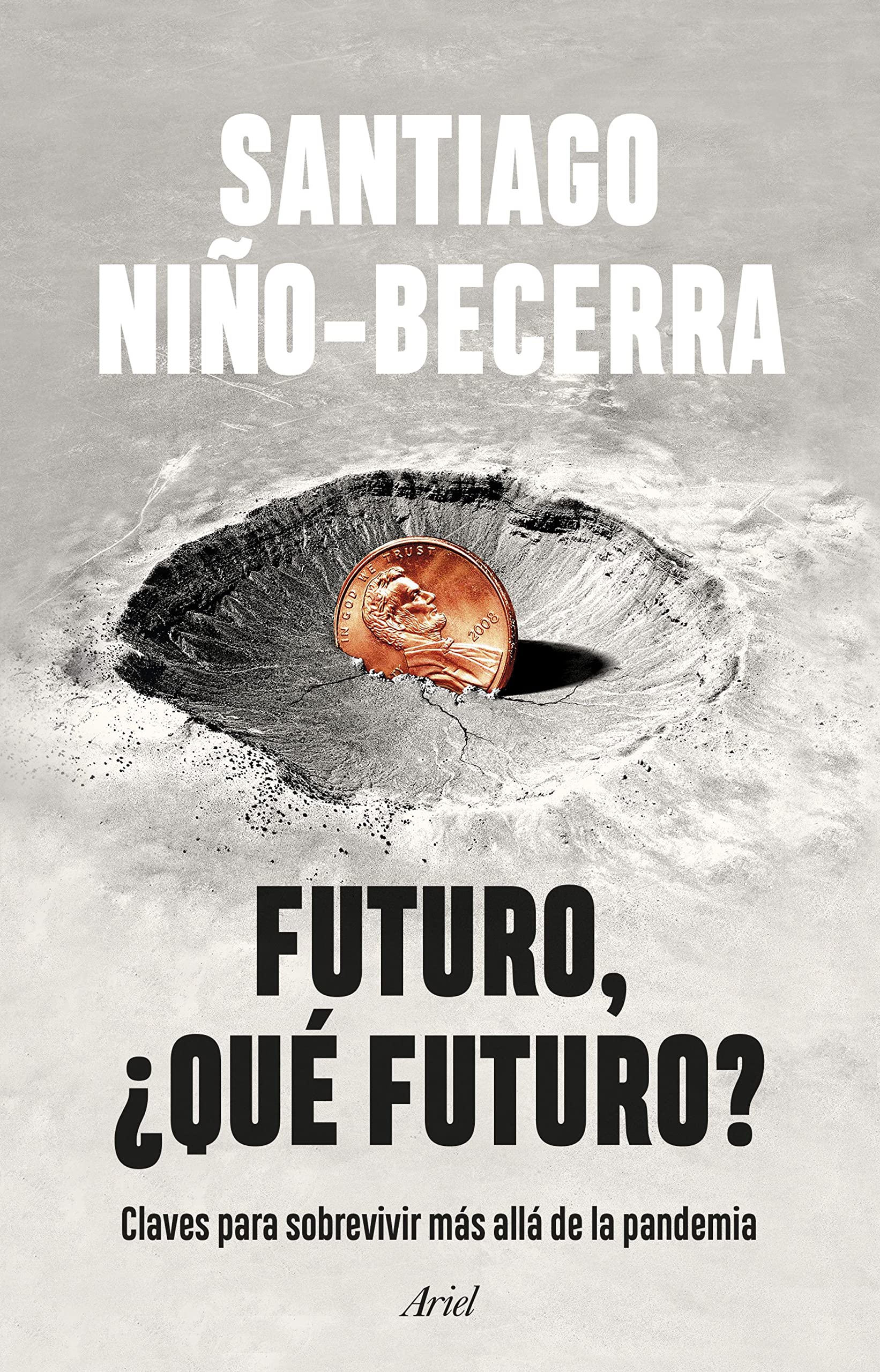 Futuro, ¿qué futuro?, de Santiago Niño-Becerra